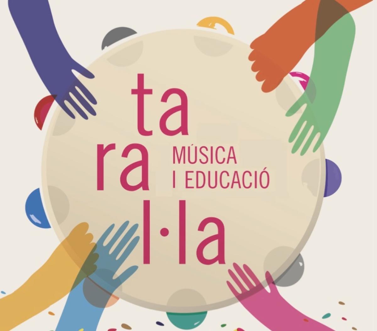 VI Taral·la, Música i Educació